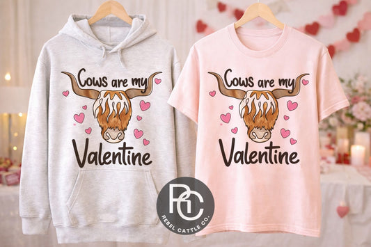 Cows Are My Valentine | Cozy Valentine Crewneck, Hoodie & Tee